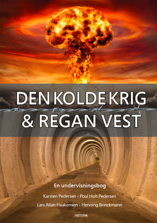 Den kolde krig & Regan Vest