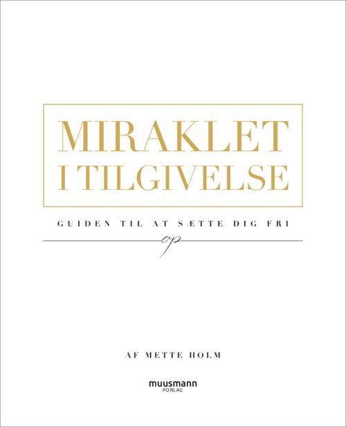 Miraklet i tilgivelse