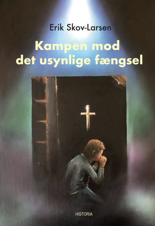 Kampen mod det usynlige fængsel