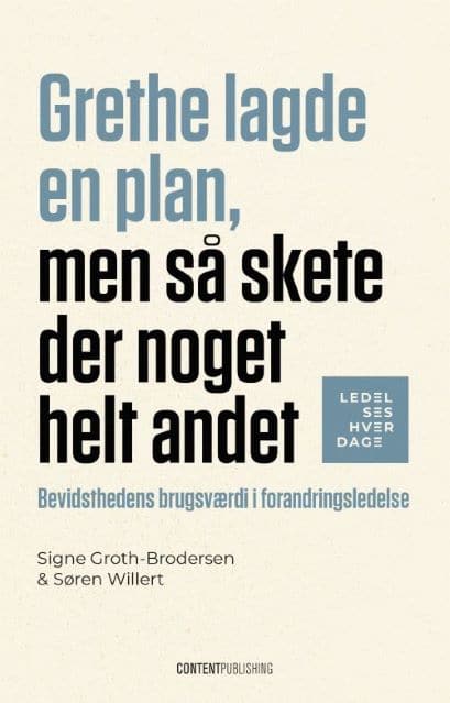 Grethe lagde en plan