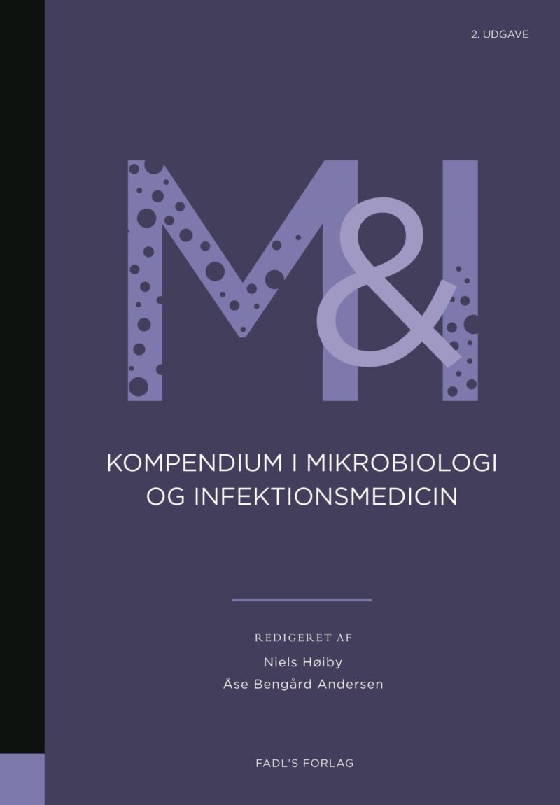 Kompendium i mikrobiologi og infektionsmedicin 2. udgave