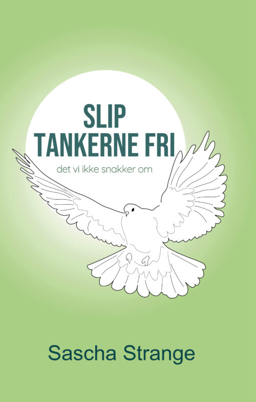 Slip tankerne fri