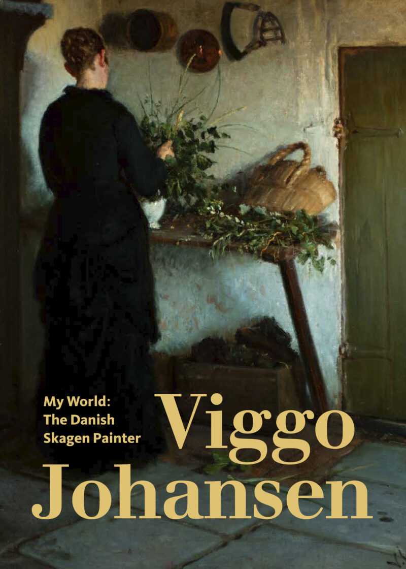 My World: The Danish Skagen Painter Viggo Johansen