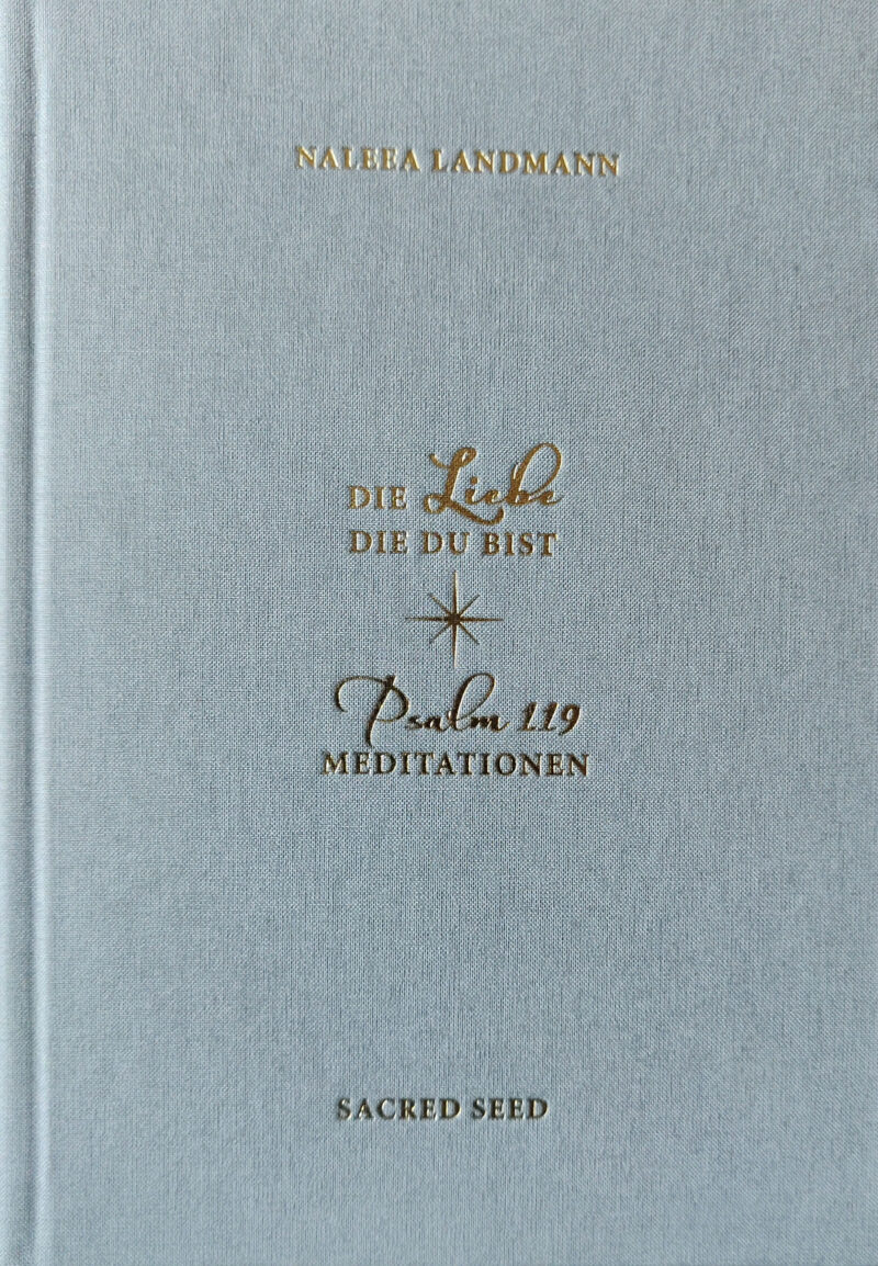 Die liebe die du bist