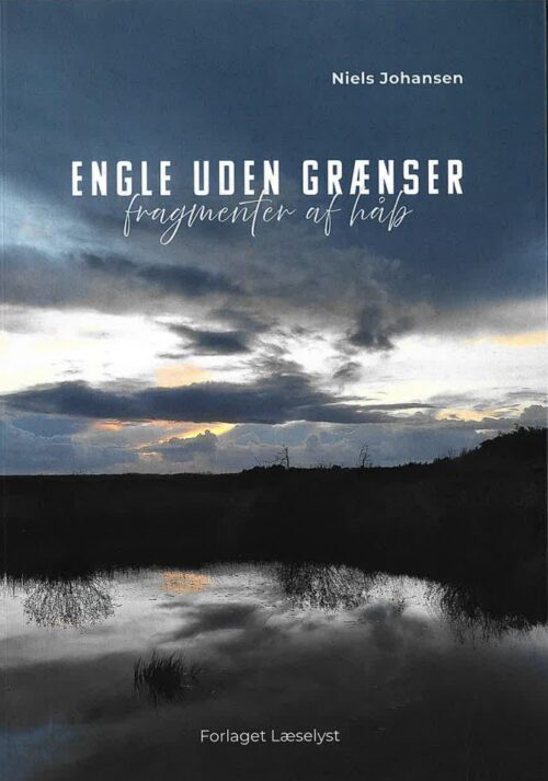 Engle uden grænser - fragmenter af håb