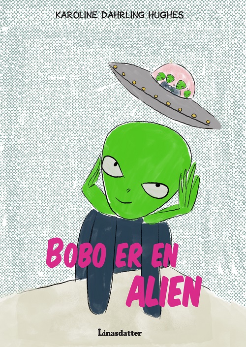 Bobo er en Alien