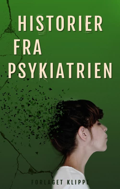 Historier fra Psykiatrien