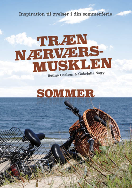 Træn Nærværs-musklen - Sommer