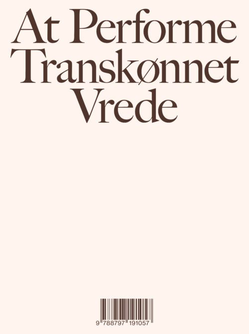 At performe transkønnet vrede