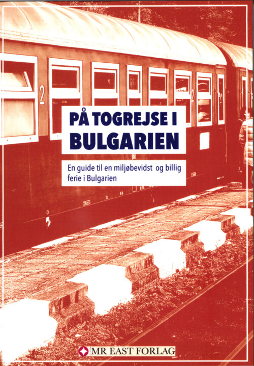 På togrejse i Bulgarien