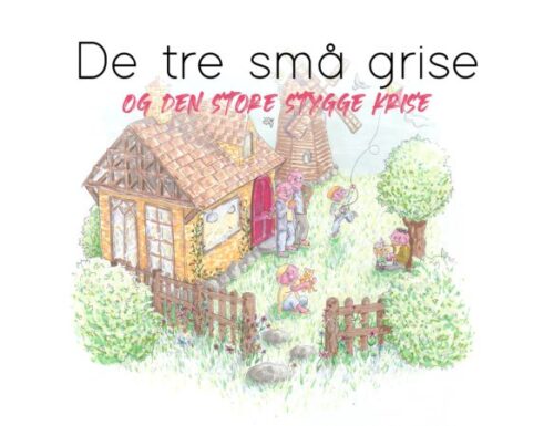 De tre små grise og den store stygge krise