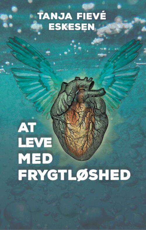 At leve med frygtløshed