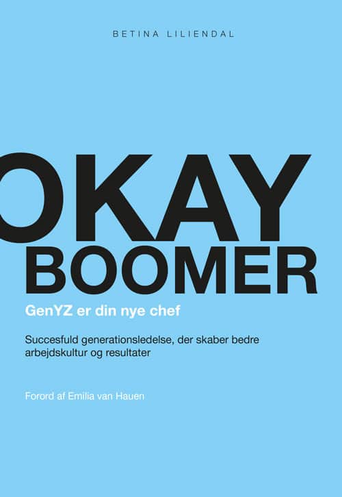 Okay boomer – GenYZ er din nye chef