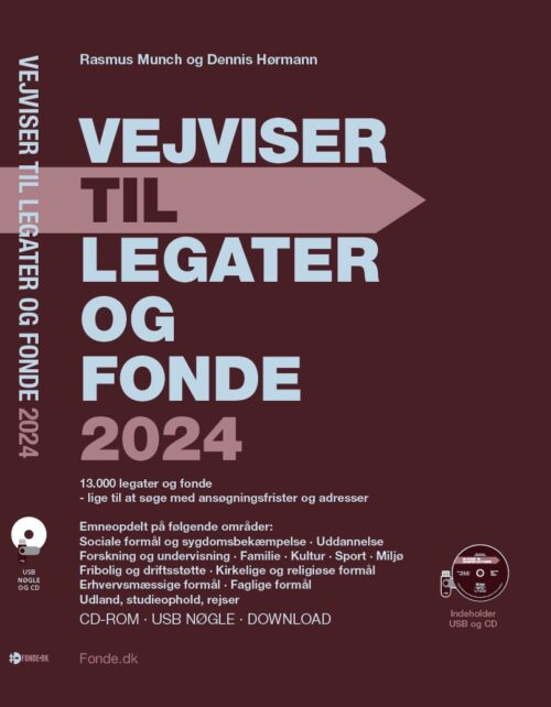 VEJVISER TIL LEGATER OG FONDE 2024 CD-ROM/USB