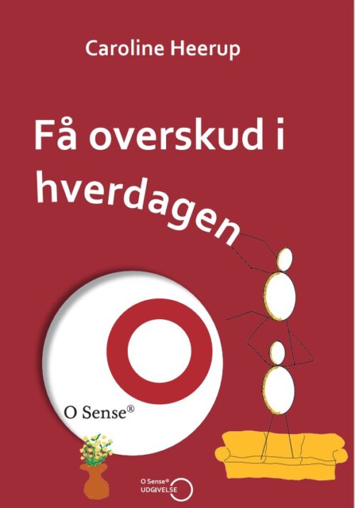 Få overskud i hverdagen