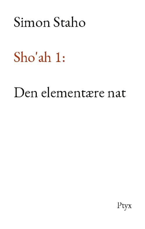 Sho'ah 1: Den elementære nat