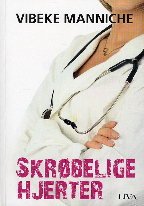 Skrøbelige hjerter