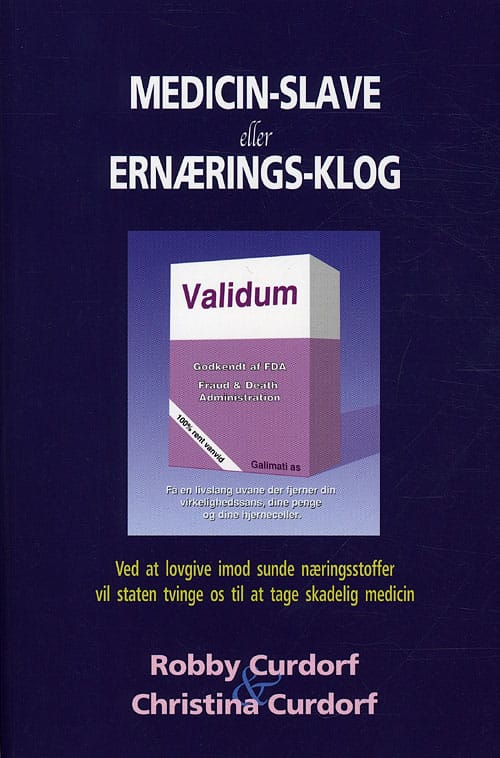 Medicin-slave eller ernærings-klog