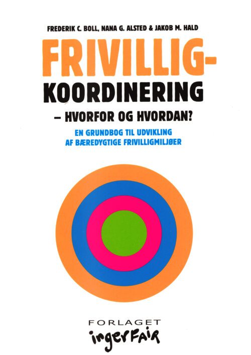 Frivilligkoordinering. Hvorfor og hvordan?