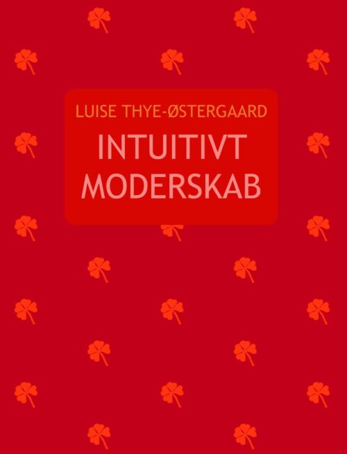 Instuitivt Moderskab