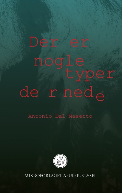 Der er nogle typer dernede