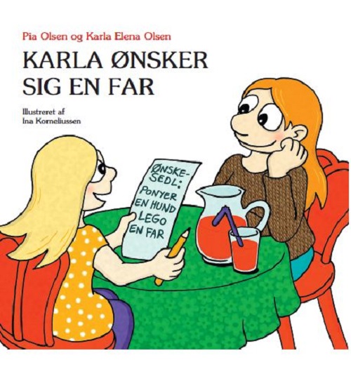 Karla ønsker sig en far