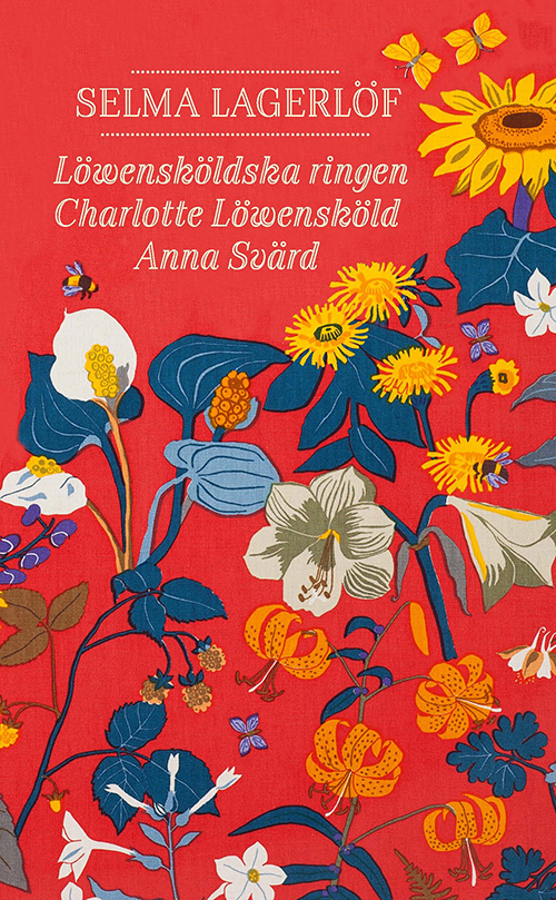 Löwensköldska ringen. Charlotte Löwensköld¨. Anna Svärd