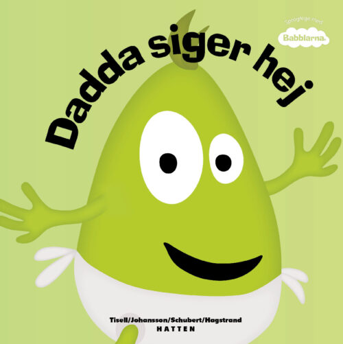 Babblarna - Dadda Siger Hej