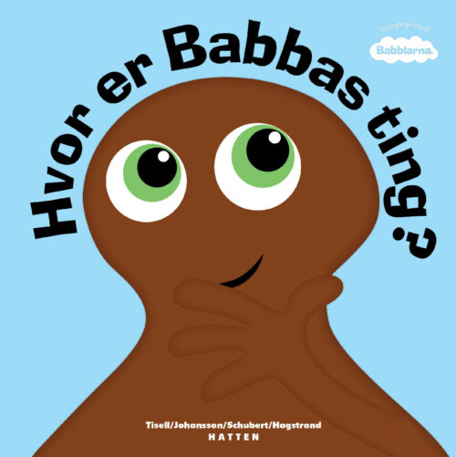 Babblarna - Hvor Er Babbas Ting?