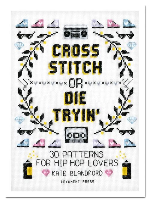 Cross Stitch or Die Tryin’