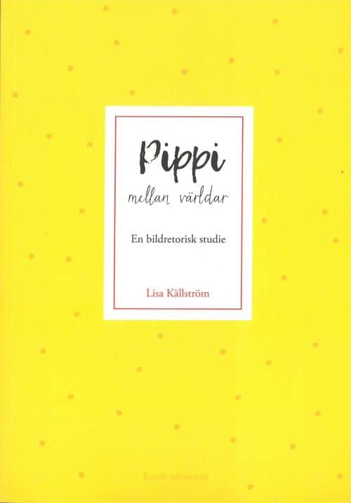 Pippi mellan världar : en bildretorisk studie
