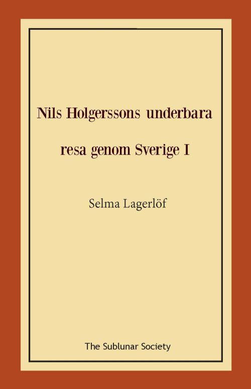 Nils Holgerssons underbara resa genom Sverige I