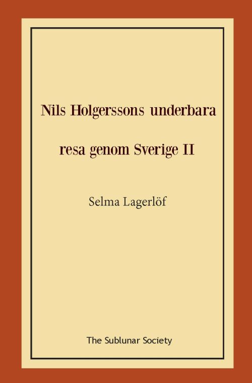 Nils Holgerssons underbara resa genom Sverige II